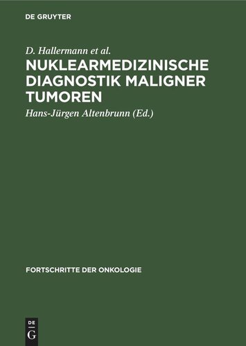 Nuklearmedizinische Diagnostik maligner Tumoren