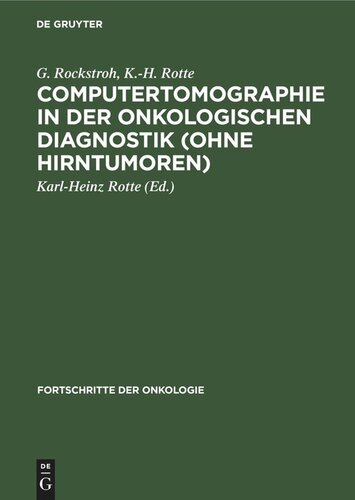 Computertomographie in der onkologischen Diagnostik (ohne Hirntumoren)
