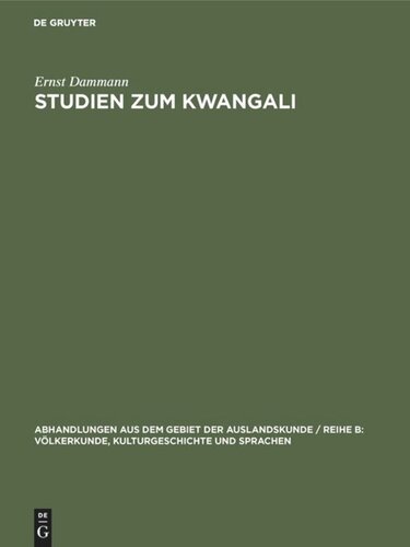 Studien zum Kwangali: Grammatik, Texte, Glossar