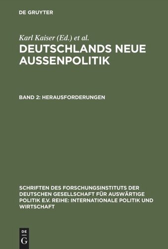 Deutschlands neue Außenpolitik: Band 2 Herausforderungen