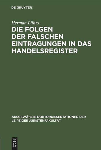 Die Folgen der falschen Eintragungen in das Handelsregister