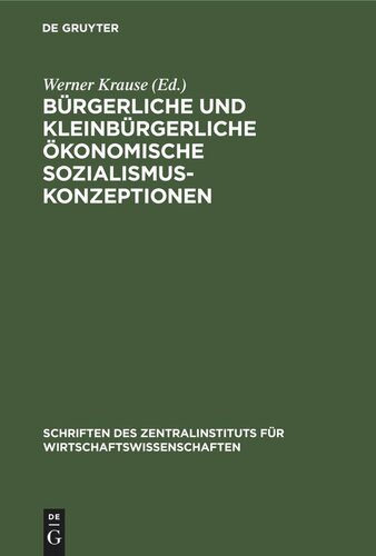 Bürgerliche und kleinbürgerliche ökonomische Sozialismuskonzeptionen: (1848–1917)