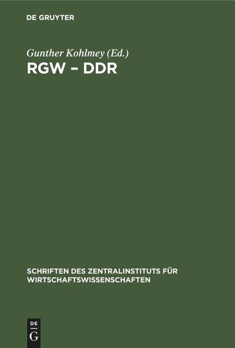 RGW – DDR: 25 Jahre Zusammenarheit