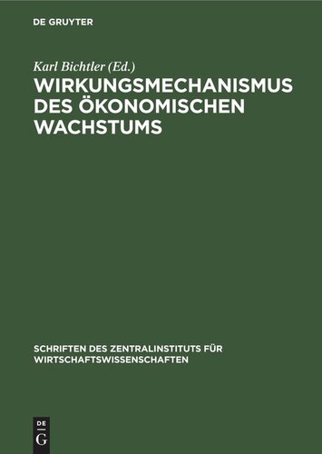 Wirkungsmechanismus des ökonomischen Wachstums