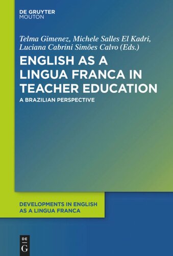 English as a Lingua Franca in Teacher Education: A Brazilian Perspective