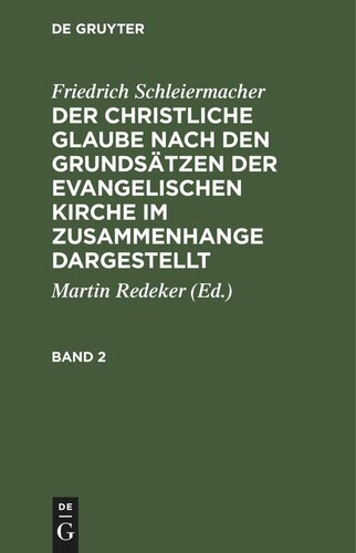 Der christliche Glaube nach den Grundsätzen der evangelischen Kirche im Zusammenhange dargestellt: Band 2