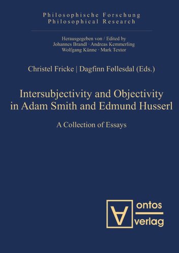 Intersubjectivity and Objectivity in Adam Smith and Edmund Husserl: A Collection of Essays