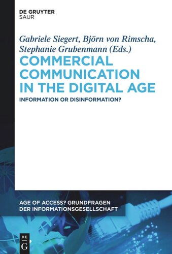 Commercial Communication in the Digital Age: Information or Disinformation?
