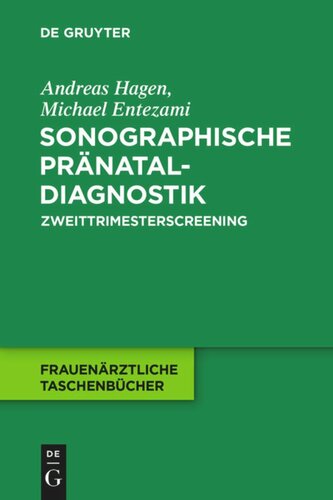 Sonographische Pränataldiagnostik: Zweittrimesterscreening