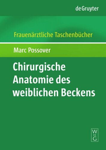 Chirurgische Anatomie des weiblichen Beckens