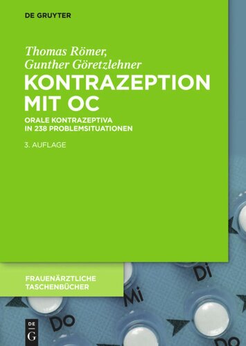 Kontrazeption mit OC: Orale Kontrazeptiva in 238 Problemsituationen