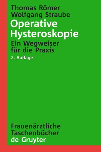 Operative Hysteroskopie: Ein Wegweiser für die Praxis