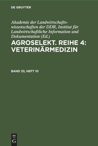 Agroselekt. Reihe 4: Veterinärmedizin: Band 33, Heft 10