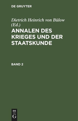 Annalen des Krieges und der Staatskunde: Band 2