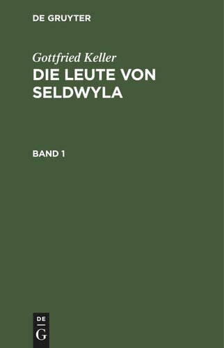 Die Leute von Seldwyla: Band 1
