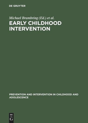 Early Childhood Intervention: Theory, Evaluation, and Practice