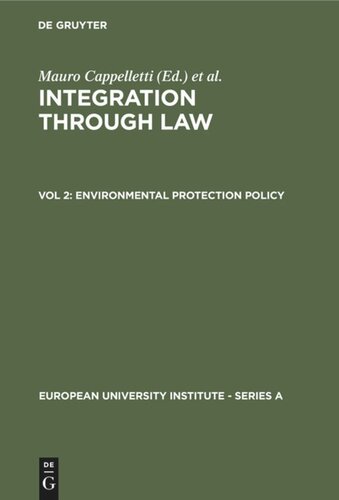 Integration Through Law: Vol 2 Environmental Protection Policy