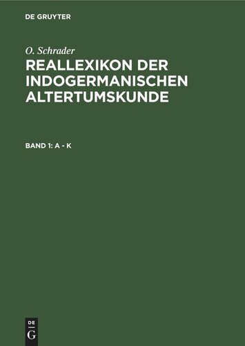 Reallexikon der indogermanischen Altertumskunde: Band 1 A - K