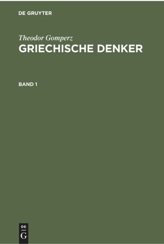 Griechische Denker: Band 1