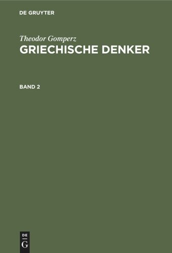 Griechische Denker: Band 2