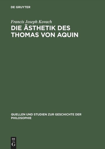 Die Ästhetik des Thomas von Aquin: Eine genetische und systematische Analyse