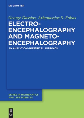 Electroencephalography and Magnetoencephalography: An Analytical-Numerical Approach