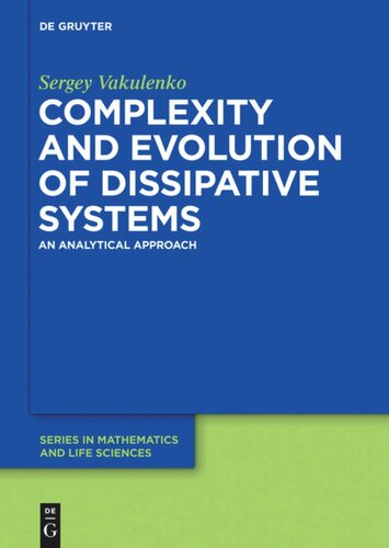 Complexity and Evolution of Dissipative Systems: An Analytical Approach