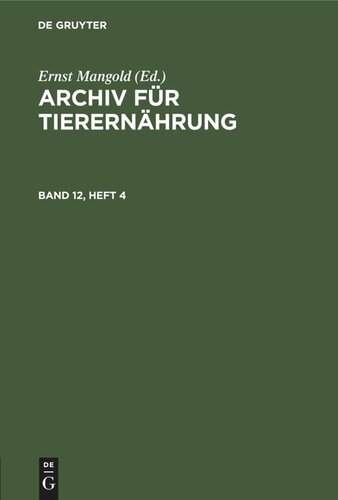 Archiv für Tierernährung: Band 12, Heft 4