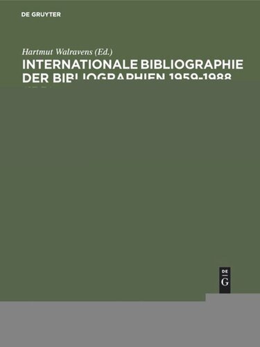 Internationale Bibliographie der Bibliographien 1959-1988 (IBB): Band 4 Medizin, Pharmazie / Naturwissenschaften