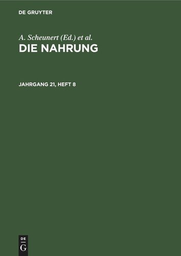 Die Nahrung: Jahrgang 21, Heft 8