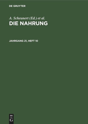Die Nahrung: Jahrgang 21, Heft 10