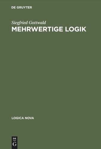 Mehrwertige Logik: Eine Einführung in Theorie und Anwendungen