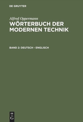 Wörterbuch der modernen Technik: Band 2 Deutsch – Englisch