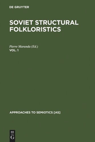 Soviet Structural Folkloristics: Vol. 1