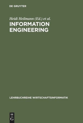 Information Engineering: Wirtschaftsinformatik im Schnittpunkt von Wirtschafts-, Sozial- und Ingenieurwissenschaften