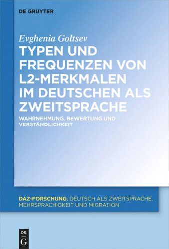 Typen und Frequenzen von L2-Merkmalen im Deutschen als Zweitsprache: Wahrnehmung, Bewertung und Verständlichkeit