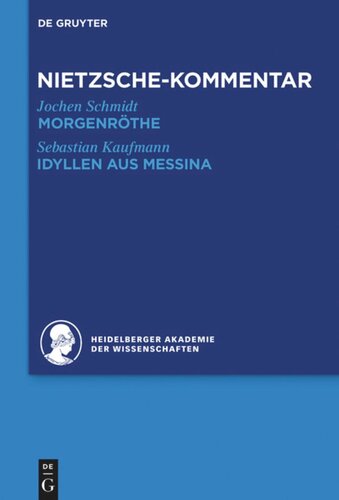 Historischer und kritischer Kommentar zu Friedrich Nietzsches Werken: Band 3.1 Kommentar zu Nietzsches 