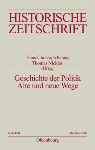 Geschichte der Politik: Alte und neue Wege