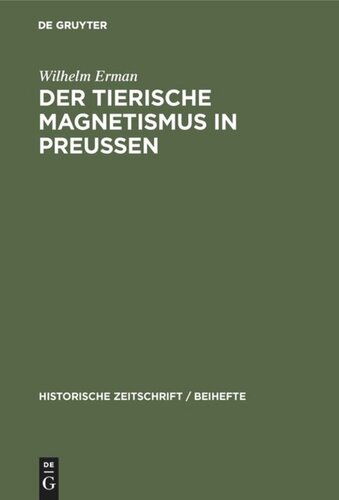Der Tierische Magnetismus in Preussen: Vor und nach den Freiheitskriegen