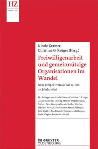 Freiwilligenarbeit und gemeinnützige Organisationen im Wandel: Neue Perspektiven auf das 19. und 20. Jahrhundert