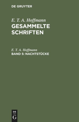 Gesammelte Schriften. Band 5 Nachtstücke: Zwei Theile