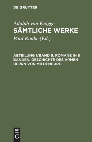 Sämtliche Werke. Abteilung I/Band 6 Romane in 8 Bänden. Geschichte des armen Herrn von Mildenburg: In Briefen herausgegeben. Teil 3