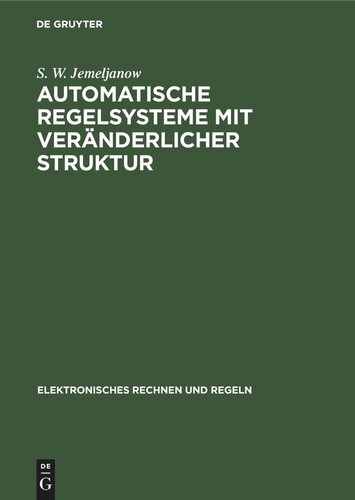 Automatische Regelsysteme mit veränderlicher Struktur