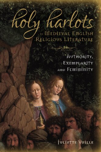 Holy Harlots in Medieval English Religious Literature: Authority, Exemplarity and Femininity