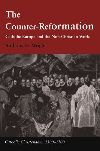 The Counter-Reformation: Catholic Europe and the Non-Christian World