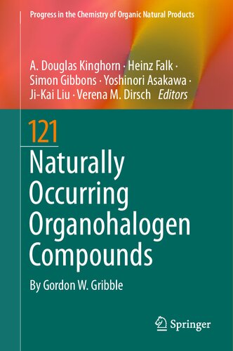 Naturally Occurring Organohalogen Compounds (Progress in the Chemistry of Organic Natural Products, 121)