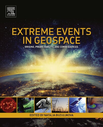 Extreme Events in Geospace: Origins, Predictability, and Consequences
