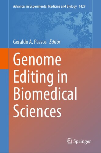 Genome Editing in Biomedical Sciences (Advances in Experimental Medicine and Biology, 1429)