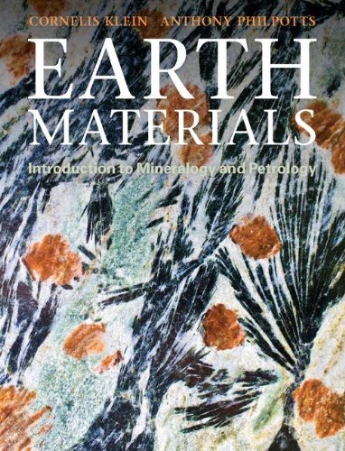 Earth Materials: Introduction to Mineralogy and Petrology