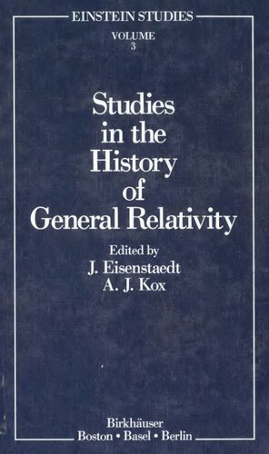 Studies in the History of General Relativity